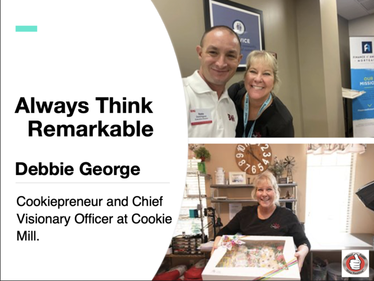The Positively Remarkable Forum with Guest, Debbie George, Cookiepreneur – Podcast 22