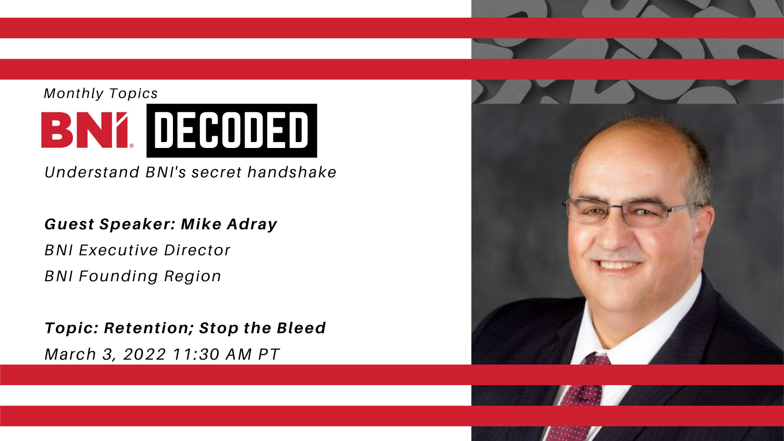 Retention: Stop The Bleed, with Mike Adray BNI Founding Region – Podcast 25